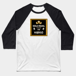 Virgo Birthday Gift Gold Medal Award Winner Baseball T-Shirt